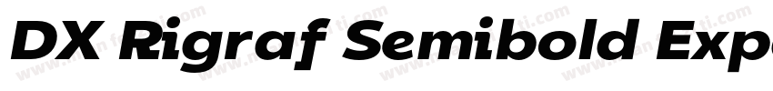 DX Rigraf Semibold Expanded字体转换